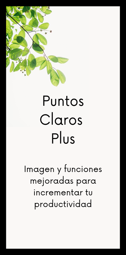 Puntos Claros Plus: imagen y funciones mejoradas para incrementar tu productividad.